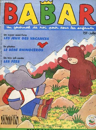Babar - Un journal de roi pour tous les enfants n23 - Juillet 1993 : Une histoire de Babar : La montagne - Les jeux de vacances - Le bb rhinocros - Les fes,etc