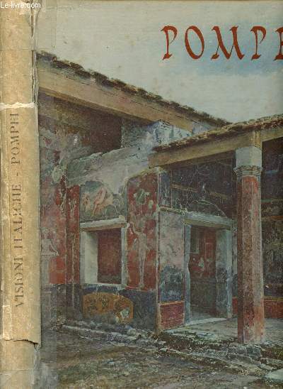 Pompei con 14 acquarelli originali di Luigi Bazzani e 193 fotografie (Collection 