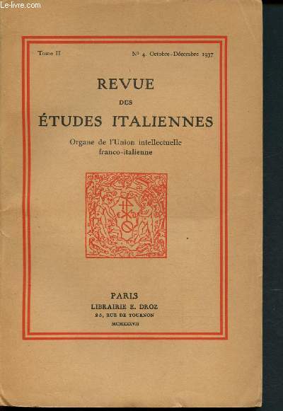 Revue des tudes italiennes - Organe de l'Union intellectuelle franco-italienne - Tome II - N4 Octobre-Dcembre 1937 : Le peintre Francesco Maffei - L'archologie italienne depuis 1935 - Le 