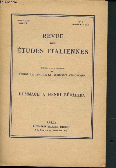 Revue des tudes italiennes - Nouvelle srie - Tome V n1 - Janvier, Mars 1958 : Hommage  Henri Bdarida