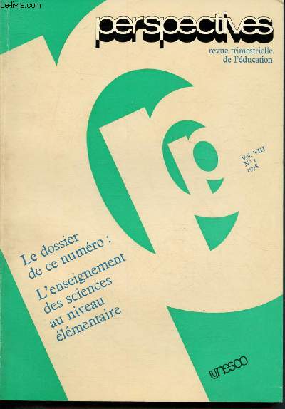 Perspectives - revue trimestrielle de l'ducation - Vol. VIII - N1 - 1978 : Dossier : L'enseignement des sciences au niveau lmentaire : Le rle de la langue dans l'tude des mathmatiques, rnovation des contenus et des mthodes d'enseignement en URSS