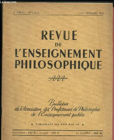 Revue de l'enseignement philosophique n5 et 6 - 2e anne - Juin, Septembre 1952 :