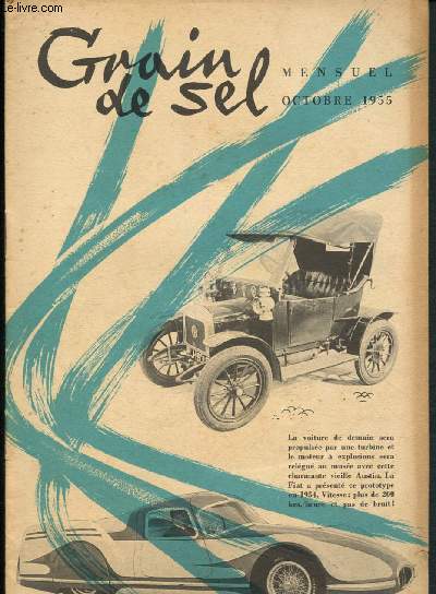 Grain de sel - Octobre 1955 : Mystre et discrtion ! - Nous partons  l'cole - Le trsor, par R.P. - Histoire de deux autos et d'une petite fille, par Odette Vernet,etc.