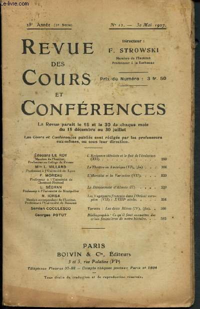 Revue des cours et confrences n12 - 30 Mai 1927 - 28e anne (2e srie) : Le thtre en Amrique (VI, fin), par Mlle L. Villard - L'hrdit et la variation (VII), par F. Moreau - Le dvouement d'Alceste (II), par L. Schan - Les voyageurs franais...