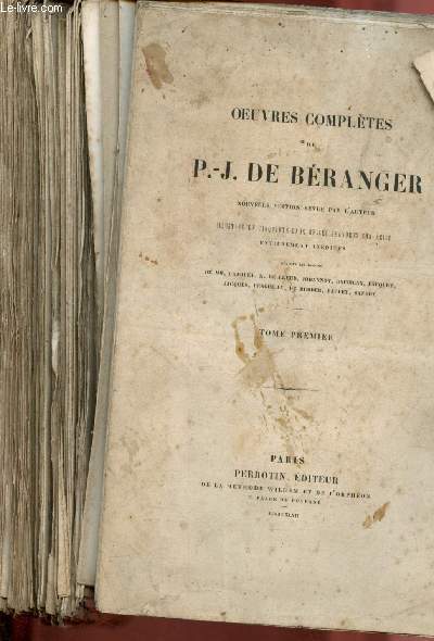 Oeuvres compltes de P.-J. de Branger - Tome I : illustre de cinquante-deux belles gravures sur acier entirement indites