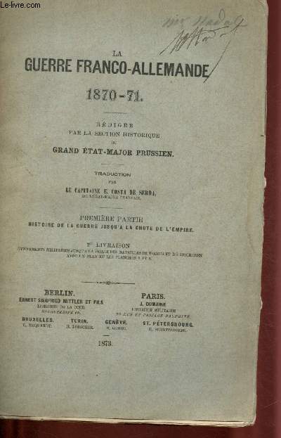 La guerre Franco-Allemande 1870-71 - Premire partie : Histoire de la guerre jusqu' la chute de l'Empire