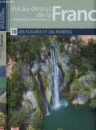 Vol au dessus de la France - N10 : Les fleuves et les rivires