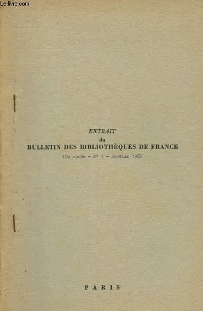 Extrait du bulletin des Bibliothques de France : 10e anne - n1 - Janvier 1965 :Les thmes de la littrature de jeunesse en France depuis la deuxime guerre mondiale