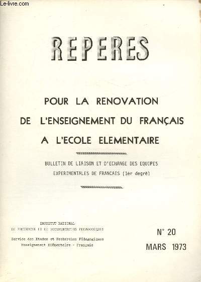 Repres - pour la rnovation de l'enseignement du franais  l'cole lmentaire - Bulletin de liaison et d'change des quipes exprimentales de franais (1er degr) n 20 - Mars 1973 : Du phonme  la lettre - Indices de matrise de la langue orale