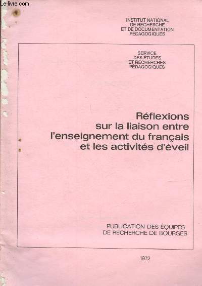 Rflexions sur la liaison entre l'enseignement du franais et les activits d'veil