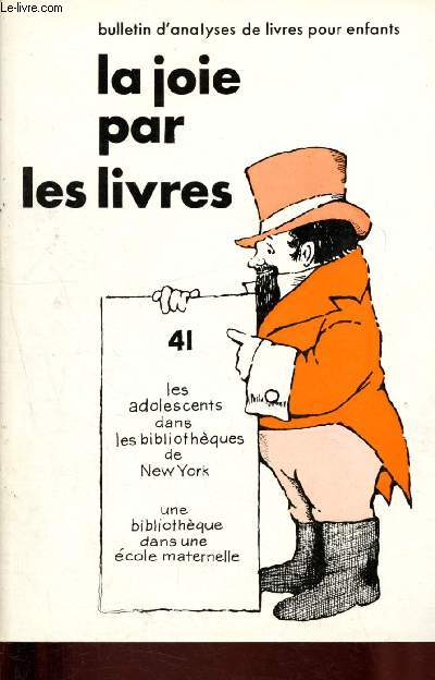 Bulletin d'analyses de livres pour en fants n 41 - Janvier - Fvrier 1975 : Les adolescents dans les bibliothques de New-York - Une bibliothque dans une cole maternelle - Analyses sur fiches