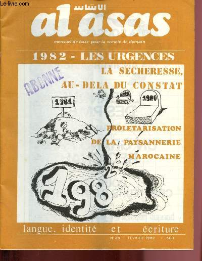 Al Asas - mensuel de base pour la socit de demain - N39 - fvrier 1982 : Les urgenses - Sahara, 