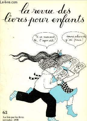 La revue des livres pour enfants n63 - Novembre 1978 : Slection 1978