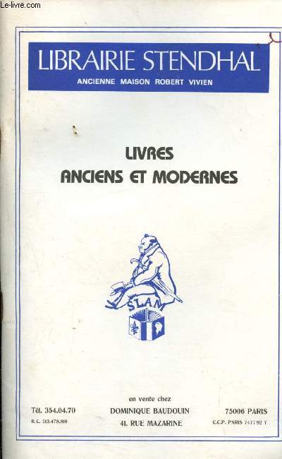 Catalogue n8 de la Librairie Stendhal - Ancienne maison Robert Vivien : Livres anciens et modernes