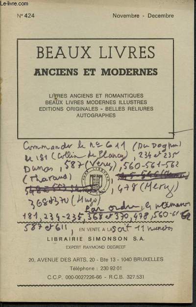 Catalogue de vente aux enchres n424 - Librairie Simonson - Novembre - dcembre : Beauc livres anciens et modernes : livres anciens et romantiques, beaux livres modernes illustrs, ditions originales, belles reliures, autographes