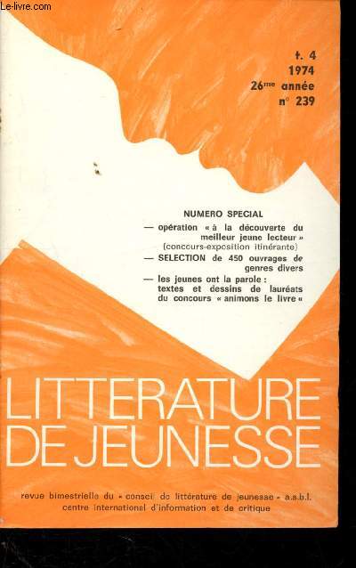Littrature de jeunesses n239 - 26me anne - t. 4 - 1974 (Revue bimestrielle du 