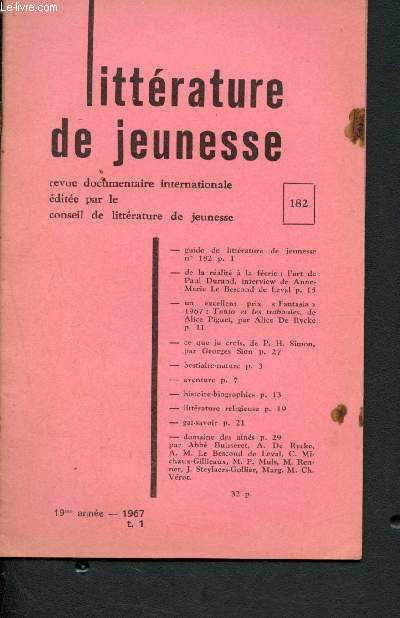 Littrature de jeunesse n182 - 19me anne - 1967, t.1 : La longue chasse, de P. Plot - Un petit chien au cirque, de R. Guillot - Les cigalons de Moulin-vieux, par S. Arnaud-Valence,etc.