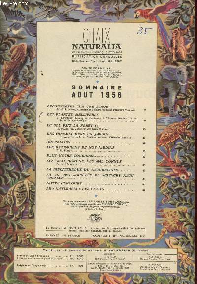 Chaix Naturalia - Août 1956 : Les plantes mellifères, par J. Louveaux - Des oiseaux dans un jardin, par P. Barruel - Les batraciens de nos jardins, par E.R. Parizy - Les champignonsn ces mal connus, par B. Mantoy,etc.