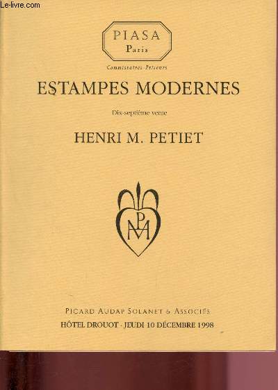 Catalogue de vente aux enchres - jeudi 10 dcembre 1998 - Htel Drouot - salle n16 : Estampes modernes - Dix-septime vente Henri M. Petiet
