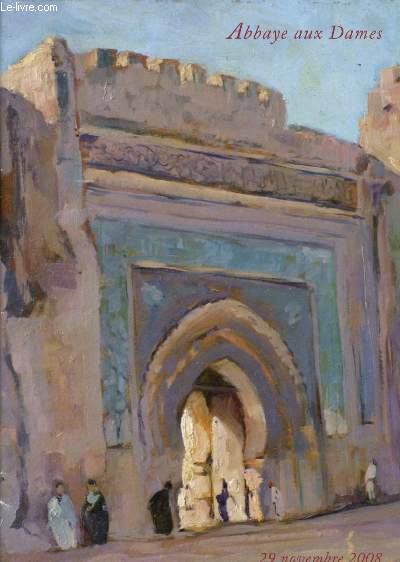 Catalogue de vente aux enchres - 29 Novembre 2008 : Atelier Vals (Maroc), Peintres du Sud-Ouest, Divers fonds d'ateliers, Tableaux anciens et modernes