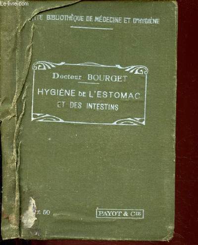 Hygine de l'estomac et des intestins (Petite bibliothque d'hygine)