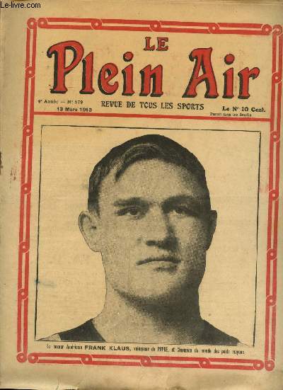 Le plein air - revue de tous les sports - n179 - 4e anne - 13 Mars 1913 :