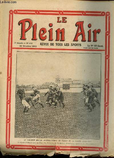 Le Plein Air - N212 - 5e anne - 30 Octobre 1913 :
