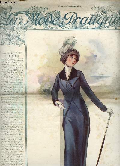 La mode Pratique - Revue de la Famille n40 - 4 Octobre 1913 : Pour rester chez soi - Petits tapis roumains - chapeaux de velours - Pour l'hiver manteaux simples,etc.