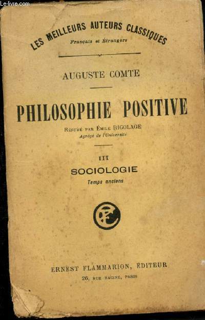 Philosophie positive - Tome III : Sociologie (Temps anciens) (Collection 