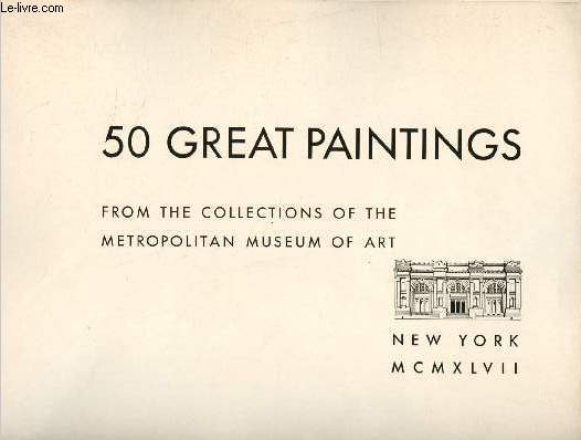 50 great painting from the collections of the Metropolitan Museum of Art