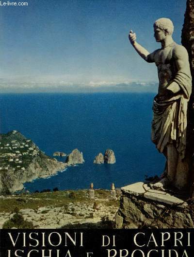 Visioni di Capri , Ischia e Procida