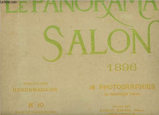 Le Panorama Salon - n10 - Salon des Champs-Elyses - 1896 :