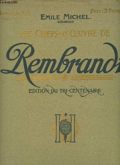 Les chefs-d'Oeuvre de Rembrandt - Edition du tricentenaire - Livraison XIV (Complet en 15 livraisons) : 