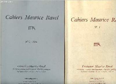 Cahiers Maurice Ravel n1 et n2 en deux volumes