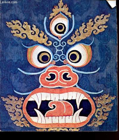 Catalogue d'Exposition - Grand Palais 25 mars - 27juin 1977 : Dieux et démons de l'Himâlaya : Art du bouddhisme lamaïque