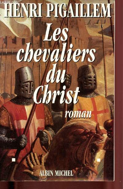Les chevaliers du Christ