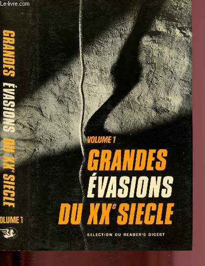 Grandes vasions du XXe sicle - Volume I
