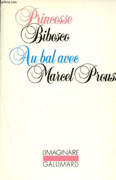 Au bal avec Marcel Proust