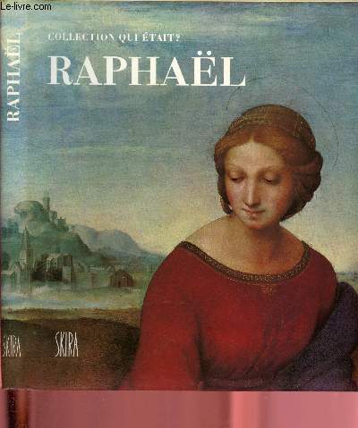 Qui tait Raphal ? (Collection 