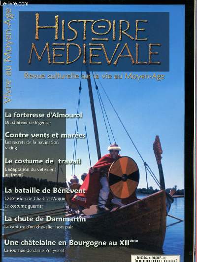 Histoire mdival - revue culturelle sur la vie au Moyen Age n3 - Septembre - Octobre 1999 : La bataille de Bnvent - Hohenstaufen et la Papaut - Les secrets de la navigation viking - Guillaume d'Ockam, le Docteur 