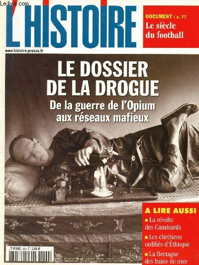 L'histoire n266 - Juin 2002 : Le dossier de la drogue : De la guerre de l'Opium aux rseaux mafieux :