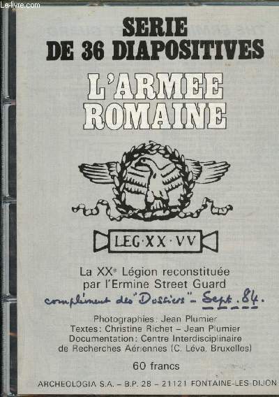 Srie de 36 diapositives - L'arme romaine : la XXe Lgion reconstitue par l'Ermine Street Guard