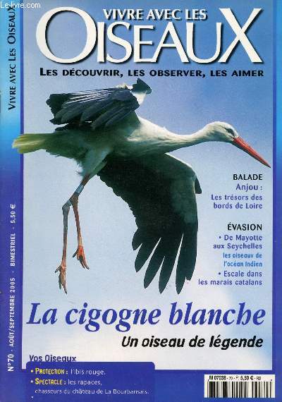 Vivre avec les Oiseaux n70 - Aot - Septembre 2005 : Mayotte (vasion) - balade  Anjou - La Grue Royale par Tony Crocetta - Aiguamols de l'Emporda, escale dans les marais catalans -etc.