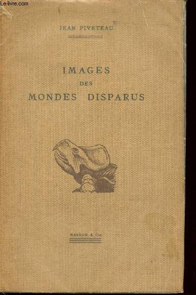 Images des mondes disparus