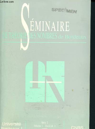 Sminaire d ela thorie des nombres de Bordeaux - Deuxime srie - Anne 1989 - Fascicule I