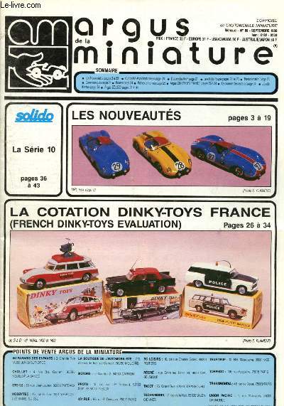 Argus de la miniature n88 - Septembre 1986 : La cotation Dinky-Toys France - Solido : la Srie 10 - Un thme : des motos 1/43e - Les nouveauts : western models, MAE, Maserati Cooper MK3, JP.S., Mercedes-Bens 300 Sl,etc.