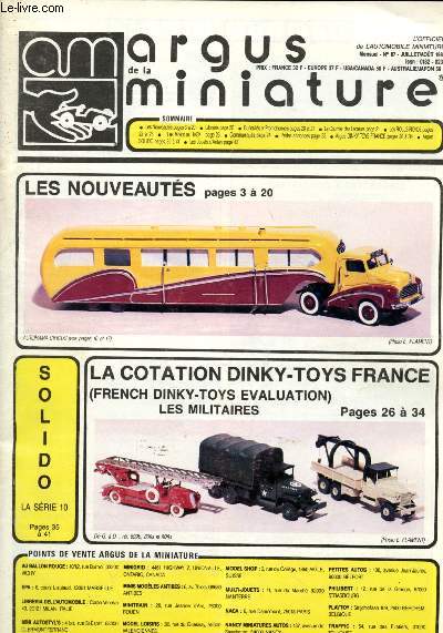 Argus de la miniature n87 - Juillet - Aot 1986 : La cotation Dinky-Toys France - Les Rolls-Royce - Les motos au 1/43e - LEs nouveauts : Renault Novaquatre - JPS et Hostaro - Renault Celtaquaire et Salmson - Heco modles - Ford Comte,etc.