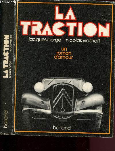 La traction - Un roman d'amour