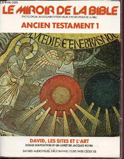 Le miroir de la Bible - Ancien Testament I : David, les sites et l'Art (Encyclopdie de documentation visuelle pour l'Etude de la Bible)