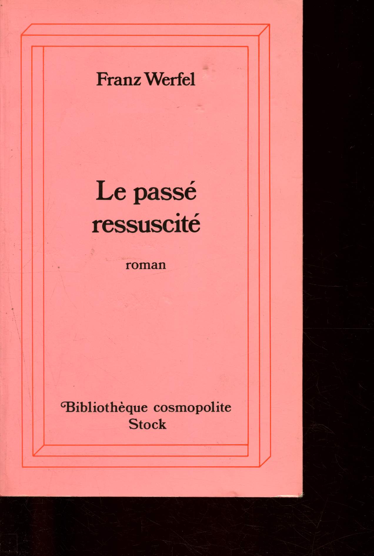 Le pass ressuscit